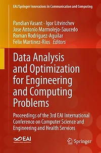 Data Analysis and Optimization for Engineering Computing Problems: Proceedings of the 3rd EAI International Conference on Computer Science Health Services