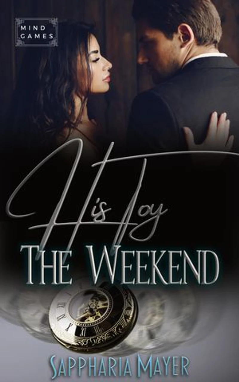 His Toy for The Weekend: Book 2