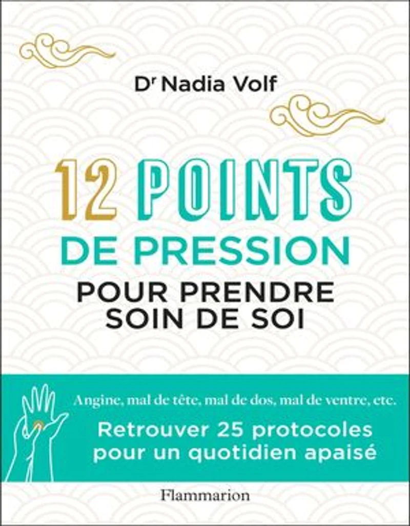 12 points de pression pour prendre soin soi