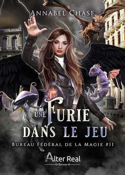 Une furie dans le jeu: Bureau Fédéral de la Magie, T11