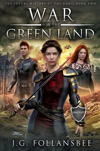 War for the Green Land: The Future History of the Grail, #2