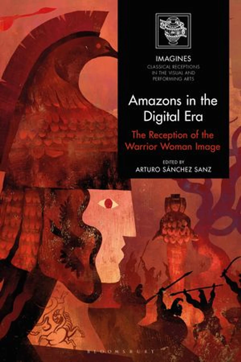 Amazons the Digital Era: Reception of Warrior Woman Image