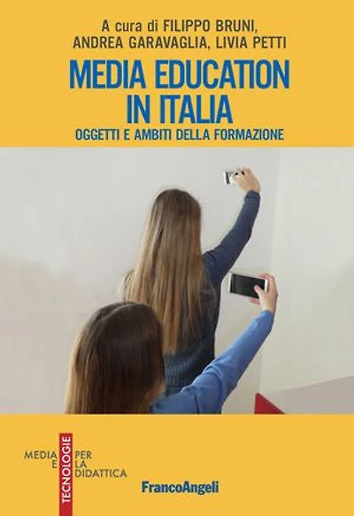 Media education in Italia: Oggetti e ambiti della formazione