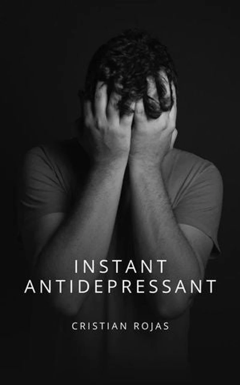 Instant Antidepressant: Mental Strength, #1