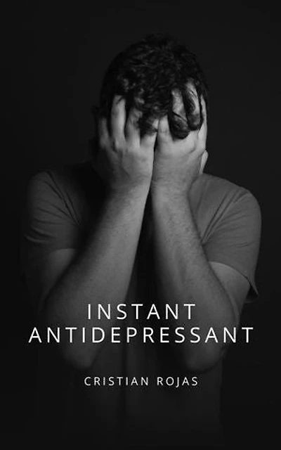 Instant Antidepressant: Mental Strength, #1