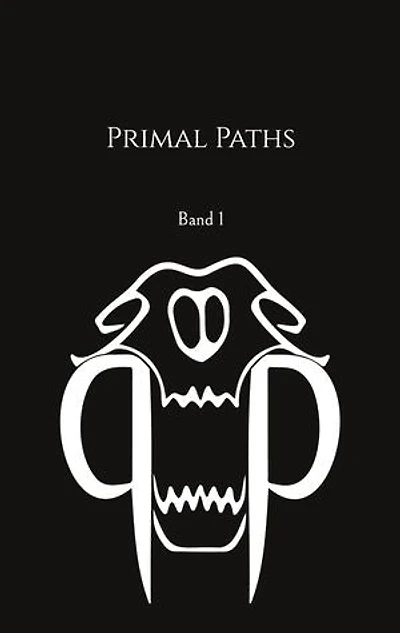 Primal Paths: Band 1