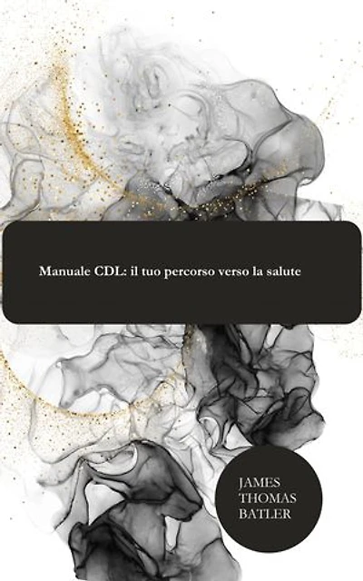 Manuale CDL: il tuo percorso verso la salute