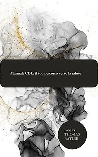 Manuale CDL: il tuo percorso verso la salute