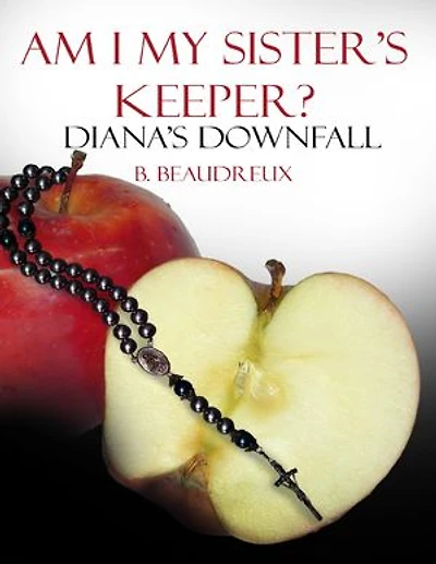 Am I My Sisters Keeper? - Diana's Down Fall