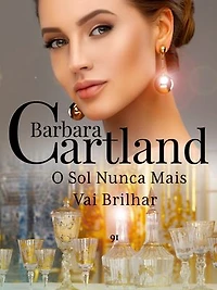 91. O Sol Nunca Mais Vai Brilhar