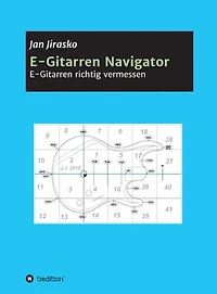 E-Gitarren Navigator: E-Gitarre richtig ausmessen