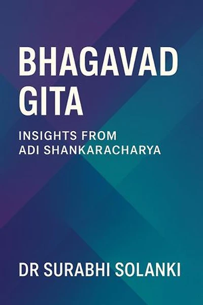 Bhagavad Gita: Insights from Adi Shankaracharya