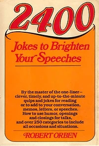 2400 Jokes to Brighten Your Speeches
