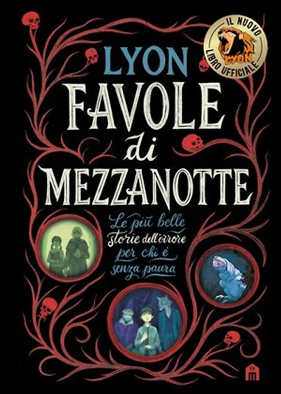 Favole di mezzanotte. Le più belle storie dell'orrore per chi è senza paura