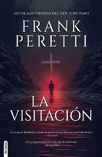 La visitación: En el mundo de la ficción Cristiana, las novelas más populares son las de Frank Peretti - Newsweek