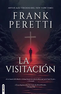 La visitación: En el mundo de la ficción Cristiana, las novelas más populares son las de Frank Peretti - Newsweek