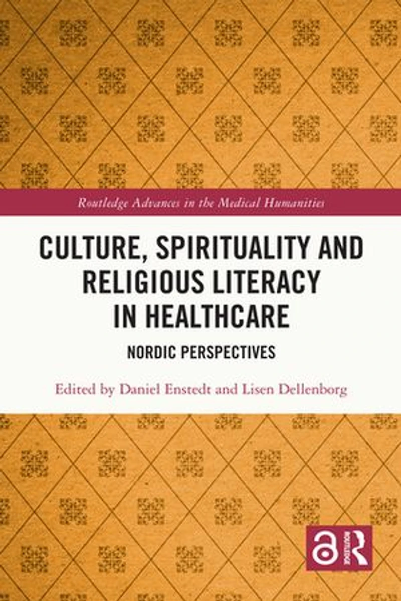 Culture, Spirituality and Religious Literacy Healthcare: Nordic Perspectives