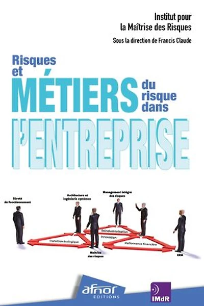 Risques et métiers du risque dans l’entreprise