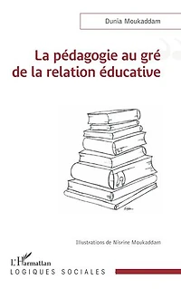 La pédagogie au gré de la relation éducative