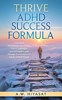 ACHIEVE ADHD Success Formula