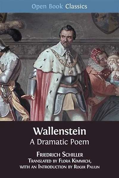 Wallenstein: A Dramatic Poem
