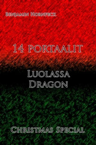 14 portaalit – Luolassa Dragon Christmas Special