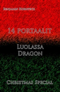 14 portaalit – Luolassa Dragon Christmas Special