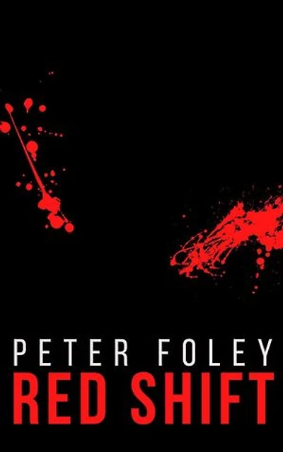 Red Shift: The Peter Foley Collection