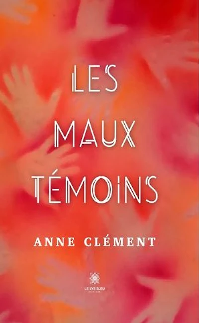 Les maux témoins