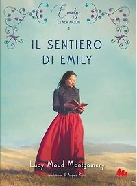 Emily di New Moon 3. Il sentiero di Emily