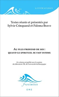 Au plus profond de soi : quand le spirituel se fait intime