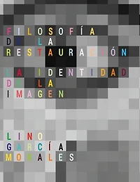 Filosofía de la Restauración: La identidad de la imagen