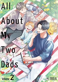 All About My Two Dads: Volume 2 (With Animate Bonus)