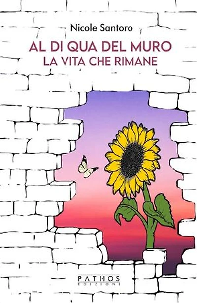 Al di qua del muro: La vita che rimane