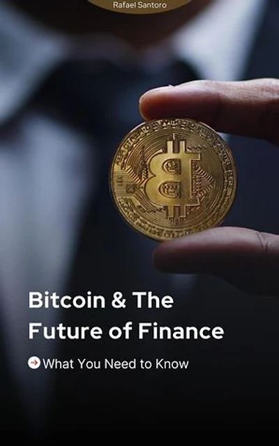 Bitcoin & The Future of Finance