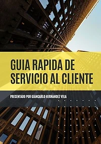Guía Rápida de Servicio al Cliente