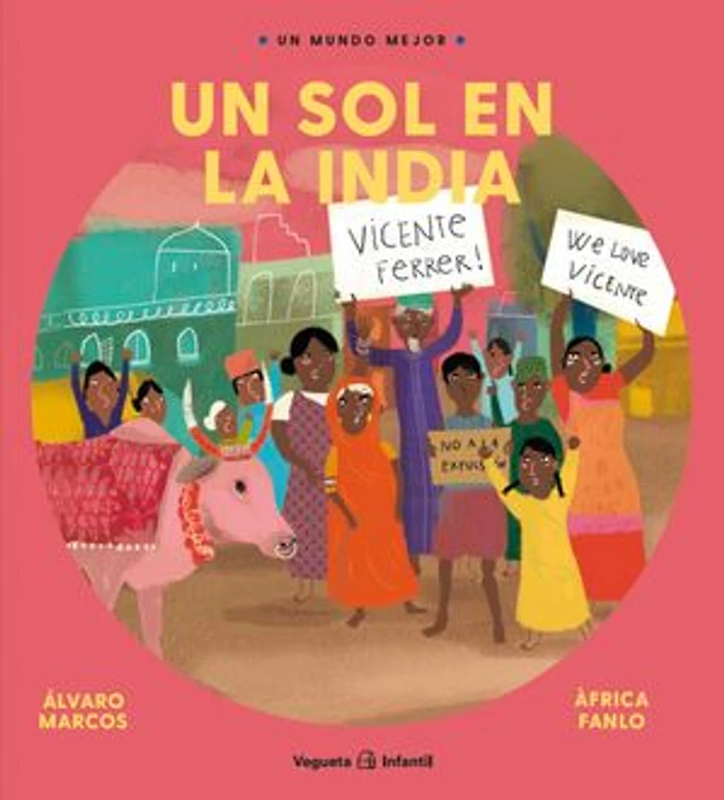 Vicente Ferrer: Un Sol En La India