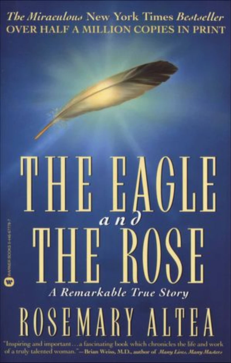 the Eagle and Rose: A Remarkable True Story