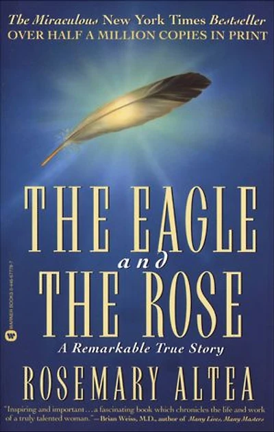 the Eagle and Rose: A Remarkable True Story
