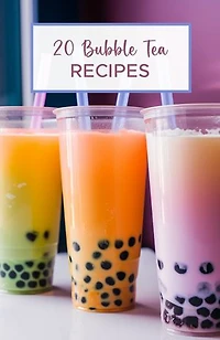 20 Bubble Tea Cookbook: Is a comprehensive guide to making bubble tea at home.