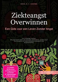Ziekteangst Overwinnen: Een Gids voor een Leven Zonder Angst