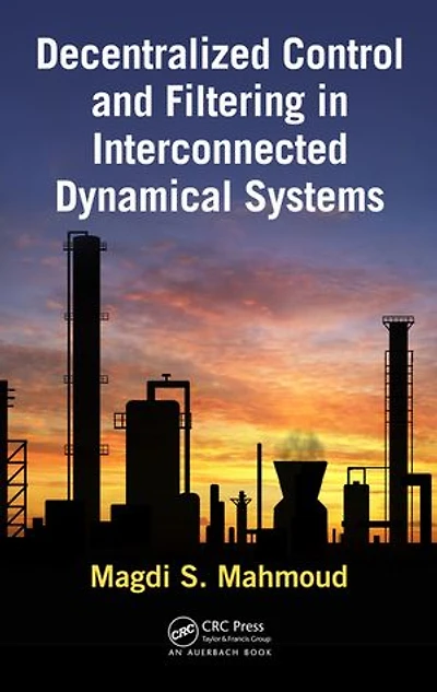 Decentralized Control and Filtering Interconnected Dynamical Systems