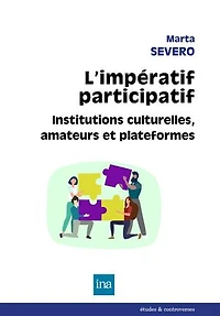 amateurs et institutions à l'ère numérique: culturelles, plateformes