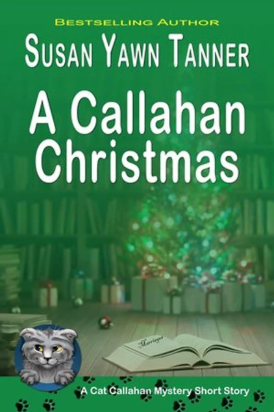 A Callahan Christmas: Cat Callahan Mysteries, #0