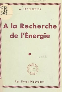 À la recherche de l'énergie