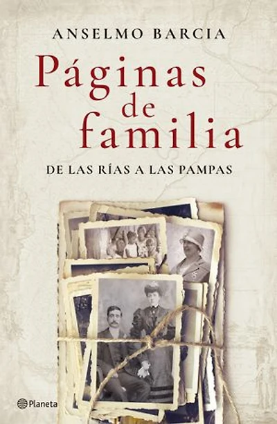 Páginas de familia: De las rías a las pampas