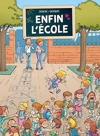 Enfin l'école - Tome 1