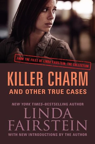 Killer Charm: And Other True Cases