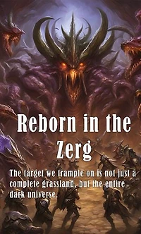 Reborn in the Zerg