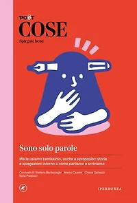 COSE Spiegate bene - Sono solo parole